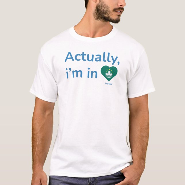 Eigentlich in Macau T-Shirt (Vorderseite)