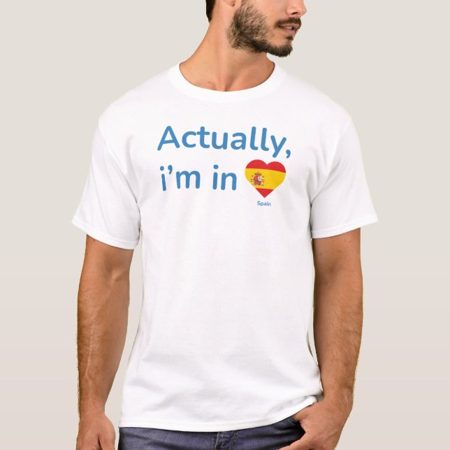 Eigentlich in Spanien T-Shirt (Vorderseite)