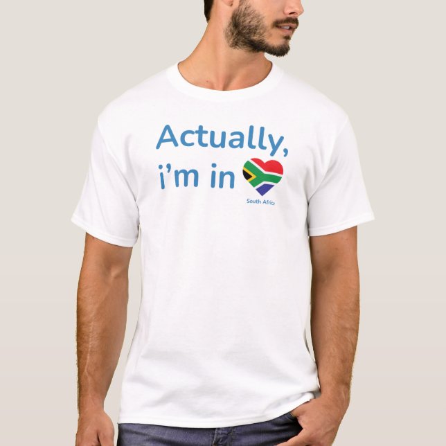 Eigentlich in Südafrika T-Shirt (Vorderseite)