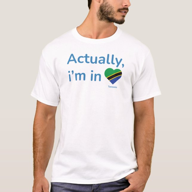 Eigentlich in Tansania T-Shirt (Vorderseite)