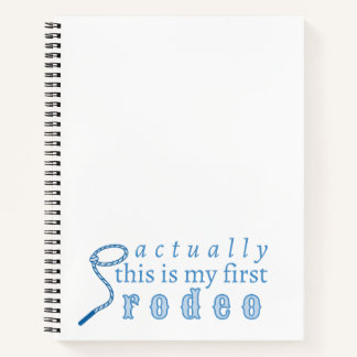 Eigentlich ist das mein erstes Rodeo lustig niedli Notizbuch