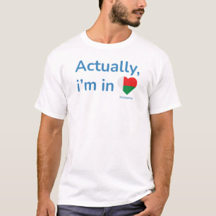 Eigentlich ist er in Madagaskar T-Shirt