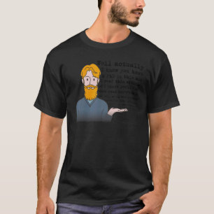 Eigentlich Mansplainer feministischer Humor T-Shirt