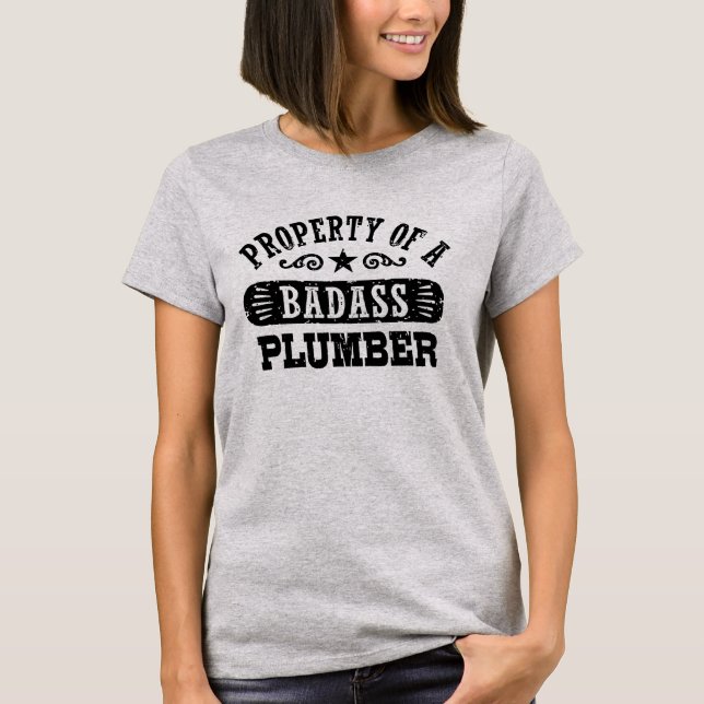 Eigentum an einem Badass Plumber T-Shirt (Vorderseite)
