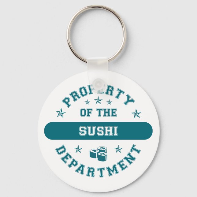 Eigentum der Abteilung Sushi Schlüsselanhänger (Vorderseite)