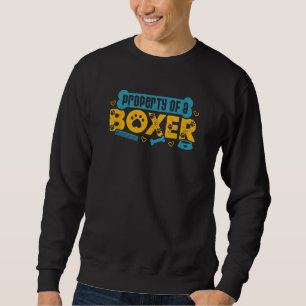 Eigentum des Boxerhundes  Boxer-Vater-Hund-Mutter Sweatshirt