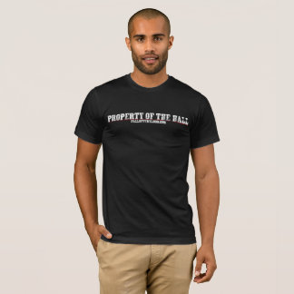 Eigentum des Halls des sehr guten T - Shirt