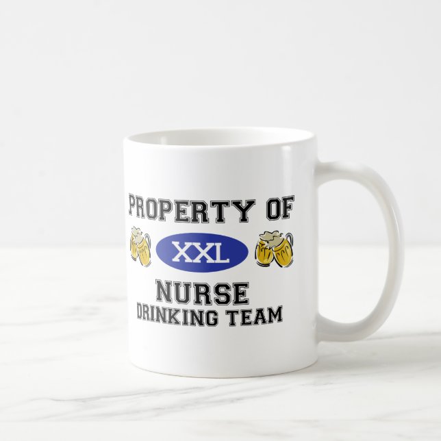 Eigentum des Krankenschwester-trinkenden Teams Tasse (Rechts)