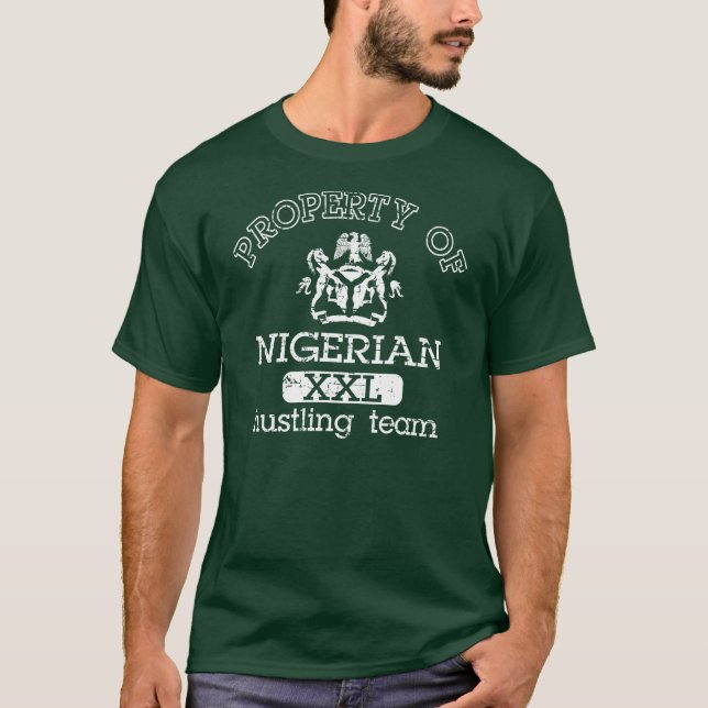 Eigentum des nigerischen drängenden Teams T-Shirt (Vorderseite)