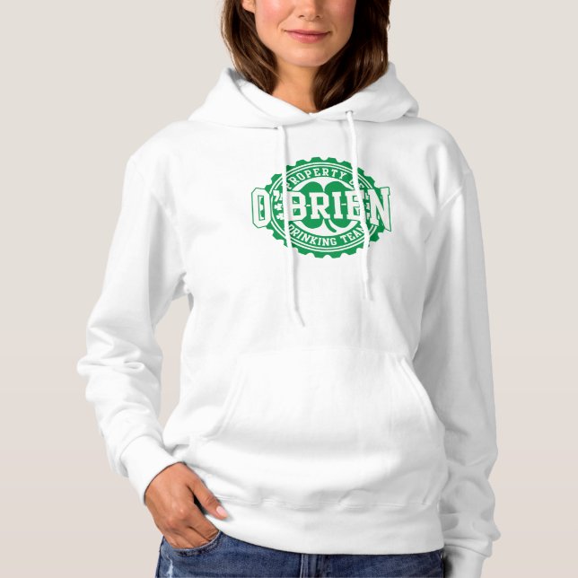 Eigentum des O'Brien Irish Drinking Teams Hoodie (Vorderseite)