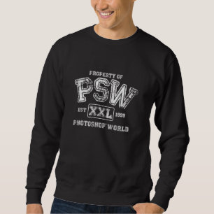 Eigentum des PSW Photoshop WeltSweatshirts Sweatshirt
