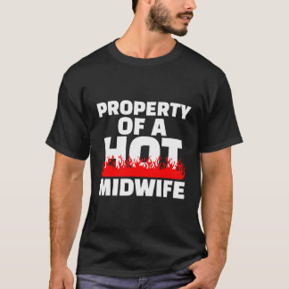 Eigentum einer heißen Hebamme T-Shirt