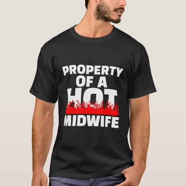 Eigentum einer heißen Hebamme T-Shirt (Vorderseite)