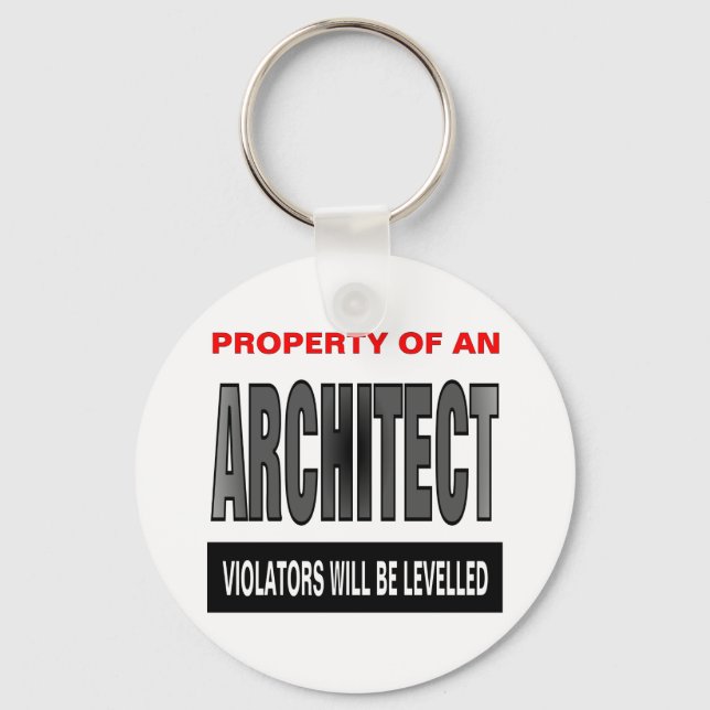 Eigentum eines Architekten Schlüsselanhänger (Vorderseite)