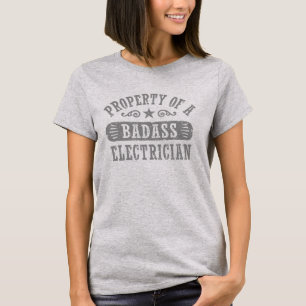 Eigentum eines Badass-Elektrers T-Shirt