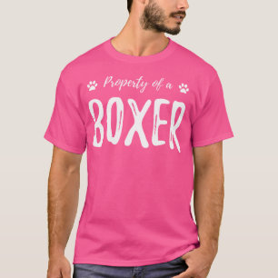 Eigentum eines Boxer Funny Dog Liebhaber Gif T-Shirt