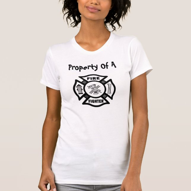 Eigentum eines Feuerwehrmanns T-Shirt (Vorderseite)