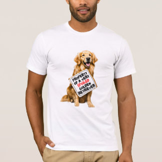 Eigentum eines verwöhnten Goldenen Retriever T-Shirt