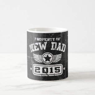 Eigentum neuen Vaters 2015 Tasse