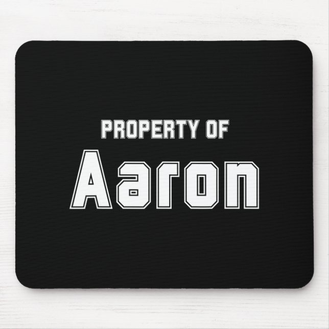 Eigentum von Aaron Funny Bachelorette Geschenke fü Mousepad (Vorne)