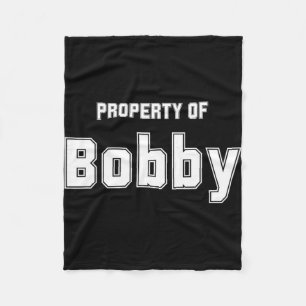 Eigentum von Bobby Funny Bachelorette Geschenke fü Fleecedecke