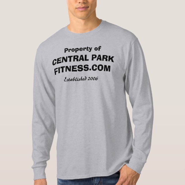 Eigentum von Central- ParkFitness T-Shirt (Vorderseite)