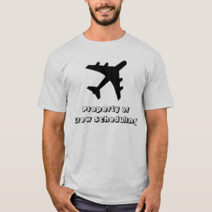 Eigentum von CrewScheduling T-Shirt