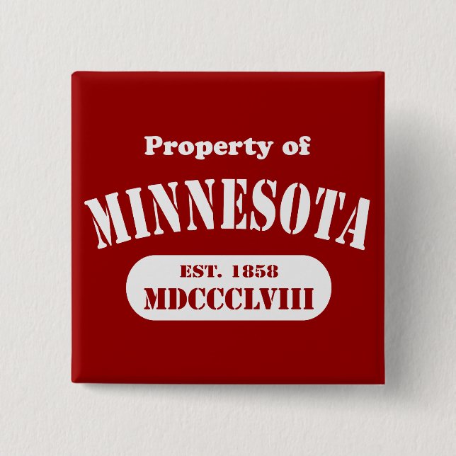 Eigentum von Minnesota - jede Farbe! Button (Vorderseite)