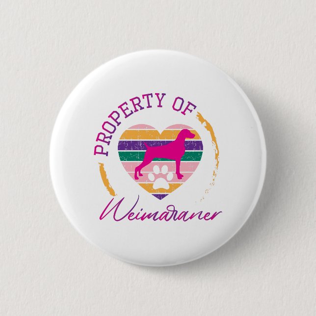 Eigentum von Weimaraner Button (Vorderseite)