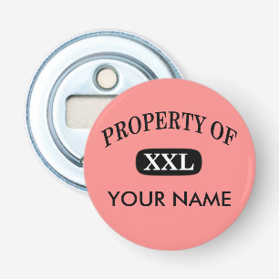 Eigentum von XXL Ihr Name Flaschenöffner
