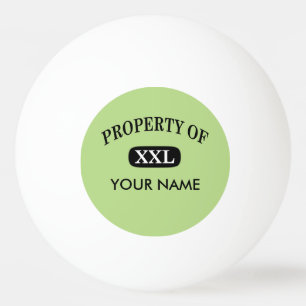 Eigentum von XXL Ihr Name Tischtennisball