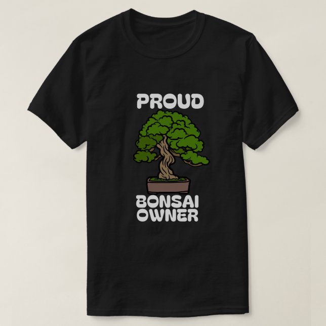 EIGENTÜMER VON PROUD BONSAI T-Shirt (Design vorne)