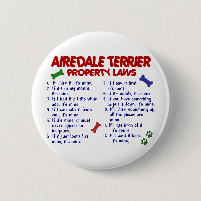 Eigentums-Gesetze 2 AIREDALES TERRIER Button (Vorderseite)