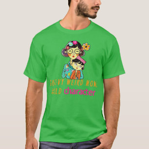 Eigenwillige Mütter ziehen einzigartige Kinder gro T-Shirt
