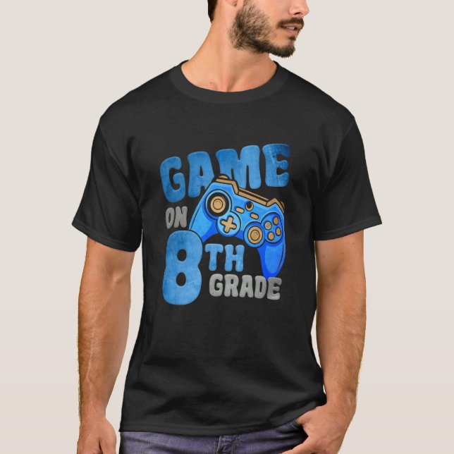 Eight Grade Gamer On 8th Grade Back To School Vide T-Shirt (Vorderseite)