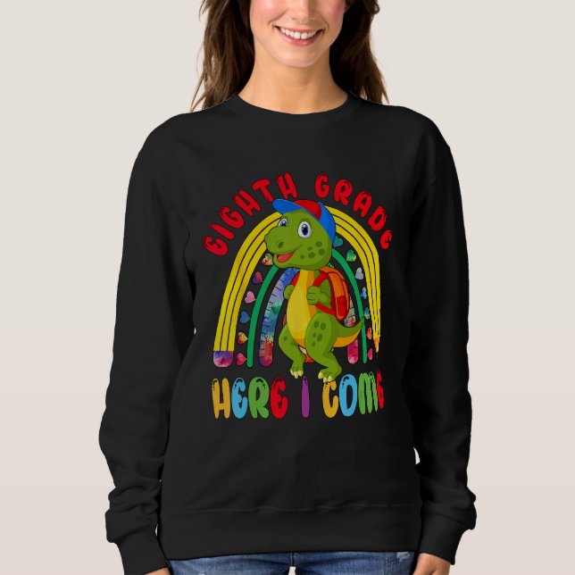 Eighth Grade Costume Rex Student Rainbow Back To S Sweatshirt (Vorderseite)
