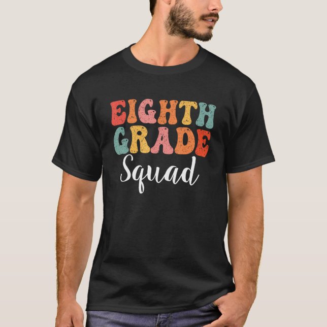 Eighth Grade Squad Groovy Men Women First Day Of S T-Shirt (Vorderseite)
