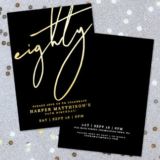Eighty Black 80. Geburtstag Gold Folieneinladung
