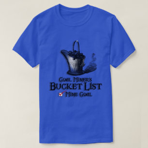 EIMERLISTE EINES KOHLENBERGmanns T-Shirt