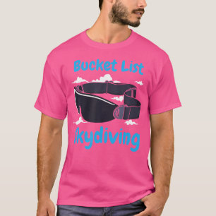 Eimerliste Skydiving T-Shirt