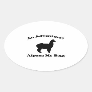 Ein Abenteuer? Alpaca My Bags Ovaler Aufkleber