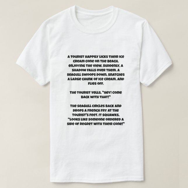 Ein AI-Witz über eine Möwe und ein Eis T-Shirt (Design vorne)