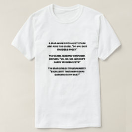 Ein Ai-Witz über Tierladen und unsichtbaren Hund T-Shirt