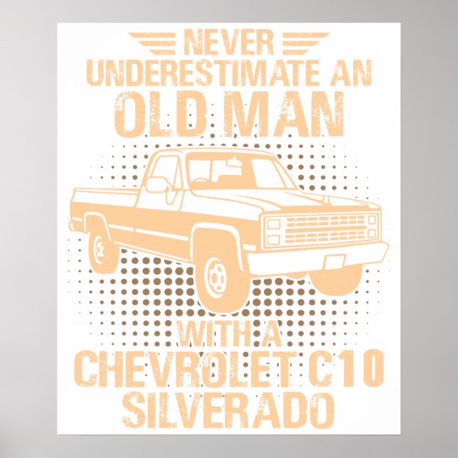 Ein alter Mann Chevrolet C10 Silverado 1987 Poster (Vorne)