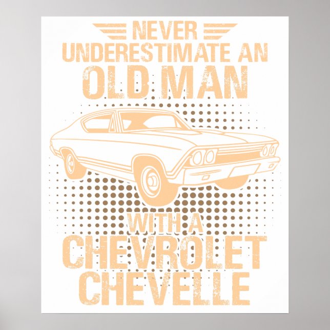 Ein alter Mann Chevrolet Chevelle 1968 Poster (Vorne)