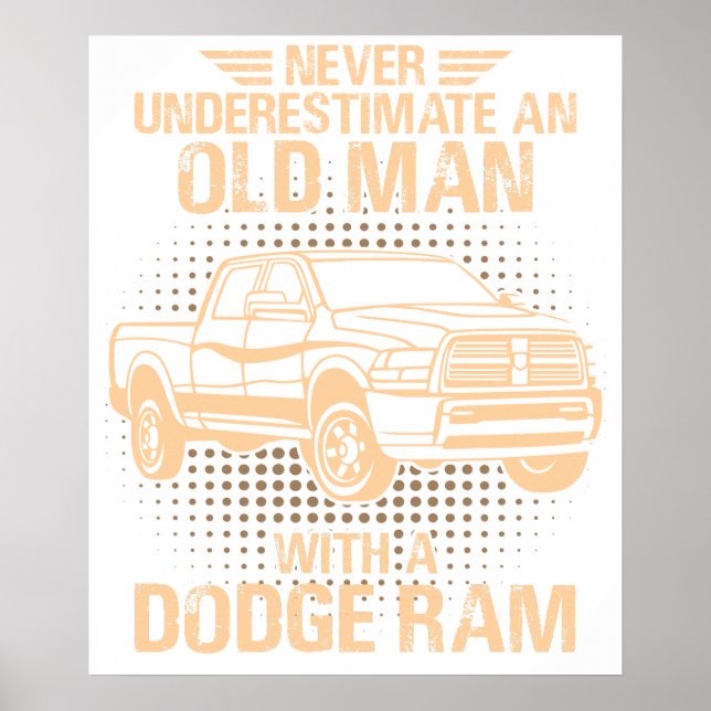 Ein alter Mann Dodge Ram Poster (Vorne)