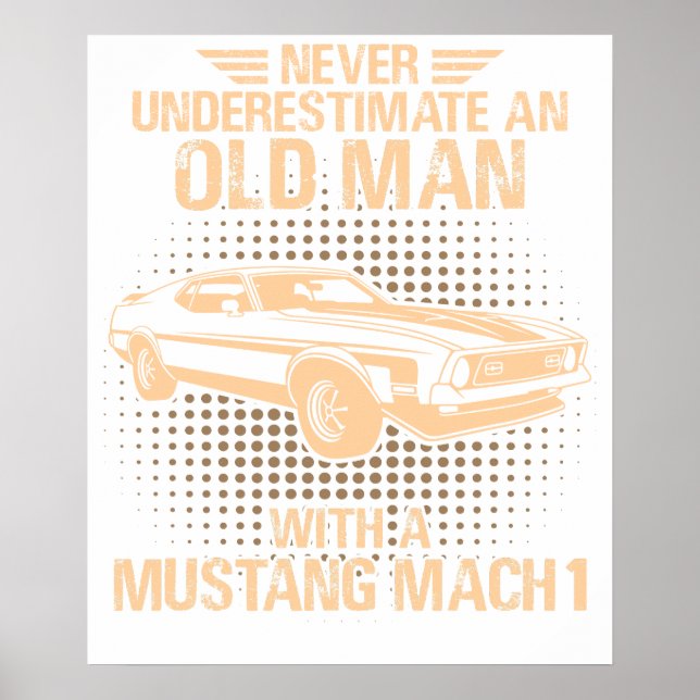 Ein alter Mann Ford Mustang 1971 bis 1973 Mach 1 Poster (Vorne)