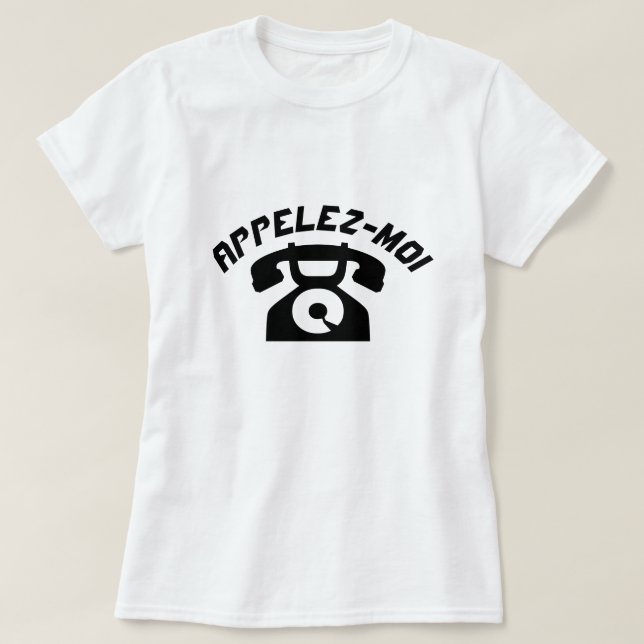 Ein altes Telefon mit Text Appelez-moi T-Shirt (Design vorne)