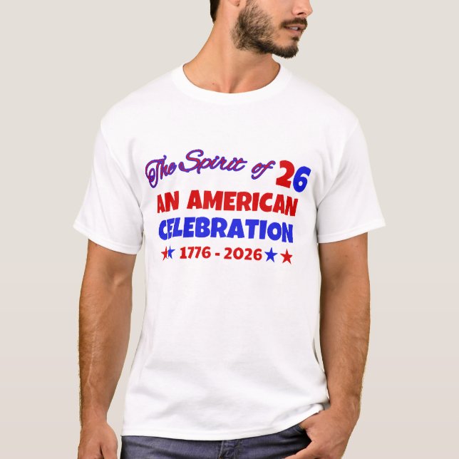 EIN AMERIKANISCHES FEIERHAUS: DAS SPIRIT DER 26 T-Shirt (Vorderseite)