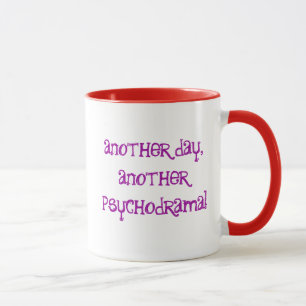 Ein anderer Tag, ein anderes psychodrama! Tasse